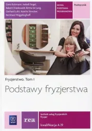 podstawy-fryzjerstwa-fryzjerstwo-tom-1-podrecznik-kwalifikacja-a-19-anette