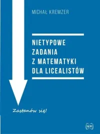nietypowe-zadania-z-matematyki-dla-licealistow