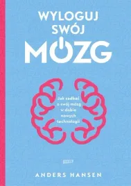 wyloguj-swoj-mozg-jak-zadbac-o-swoj-mozg-w-2