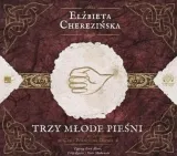 trzy-mlode-piesni-audiobook