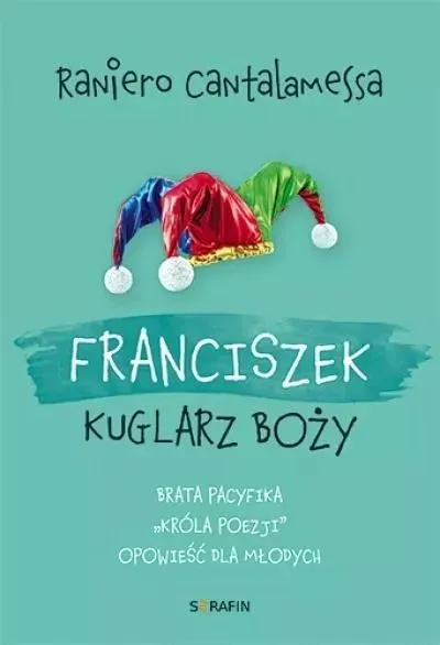 franciszek-kuglarz-bozy-autor-raniero-cantalamessa-ofmcap