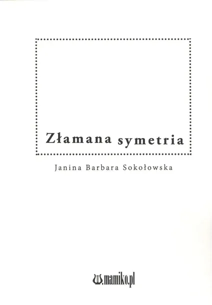 zlamana-symetria-wydawnictwo-mamiko