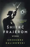 smierc-frajerom-wyrok