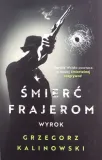 smierc-frajerom-wyrok-stan-nowy