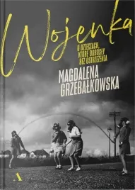 wojenka-o-dzieciach-ktore-dorosly-bez-ostrzezenia