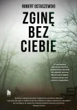 zgine-bez-ciebie-stan-nowy