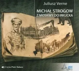 michal-strogow-z-moskwy-do-irkucka-audiobook