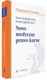 nowe-medyczne-prawo-karne-wydawnictwo-wydawnictwo-c-h-beck