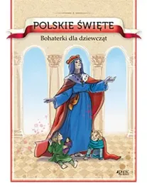 polskie-swiete-bohaterki-dla-dziewczat