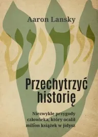 przechytrzyc-historie-niezwykle-przygody