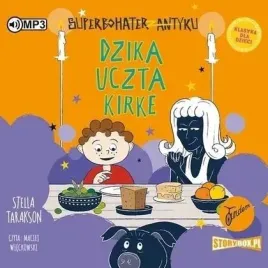 superbohater-z-antyku-t-7-dzika-uczta-audiobook