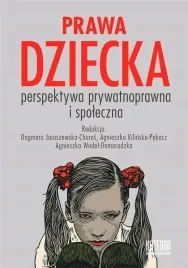 prawa-dziecka-perspektywa-prywatnoprawna-i-spol