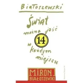 utwory-zebrane-t-14-swiat-mozna-jesc-w-kazdym