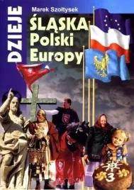 dzieje-slaska-polski-europy