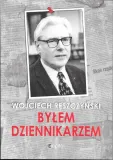 bylem-dziennikarzem-wydawnictwo-wydawnictwo-capital
