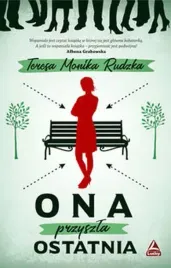 ona-przyszla-ostatnia