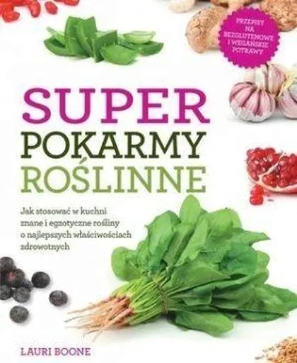 super-pokarmy-roslinne