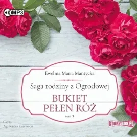 saga-rodziny-z-ogrodowej-t-3-bukiet-pelen-roz-cd