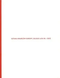 sztuka-krancow-europy-dlugie-lata-90-i-dzis