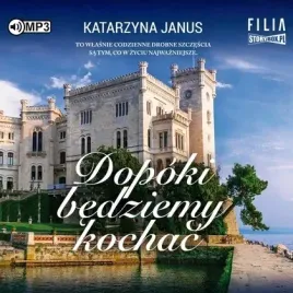 dopoki-bedziemy-kochac-audiobook-storybox