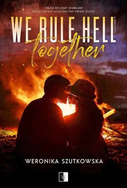 we-rule-hell-together-niezwykle