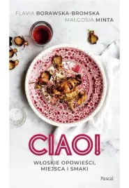 ciao-wloskie-opowiesci-miejsca-i-smaki-pascal