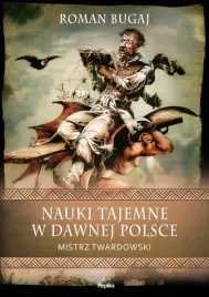 nauki-tajemne-w-dawnej-polsce-mistrz-twardowski