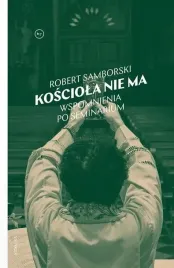 kosciola-nie-ma-wspomnienia-po-seminarium-wydawn