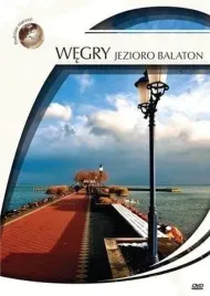 podroze-marzen-wegry-jezioro-balaton-cass-film