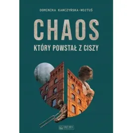 chaos-ktory-powstal-z-ciszy-ksiezy-mlyn-dom-wydawniczy