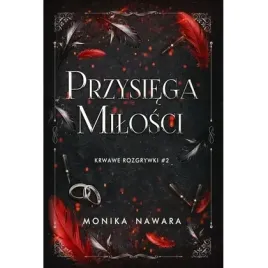 przysiega-milosci-krwawe-rozgrywki-tom-2-novae-res