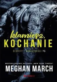 sekrety-i-namietnosci-t-5-klamiesz-kochanie-edit