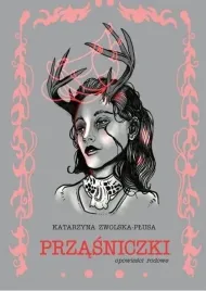 przasniczki-opowiesci-rodowe-anagram