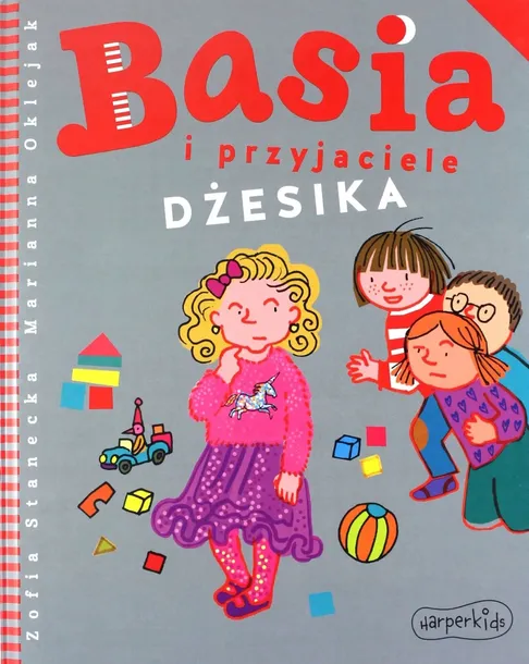 basia-i-przyjaciele-dzesika-bohater-przyjaciele