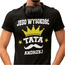 prezent-na-dzien-ojca-koszulka-dla-taty-jego-wysokosc-tata