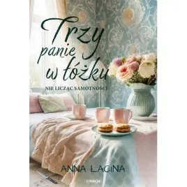trzy-panie-w-lozku-nie-liczac-samotnosci-emocje