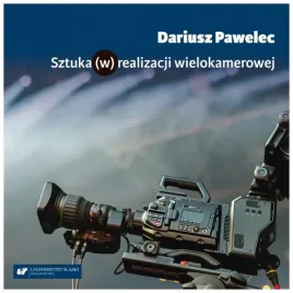 sztuka-w-realizacji-wielokamerowej