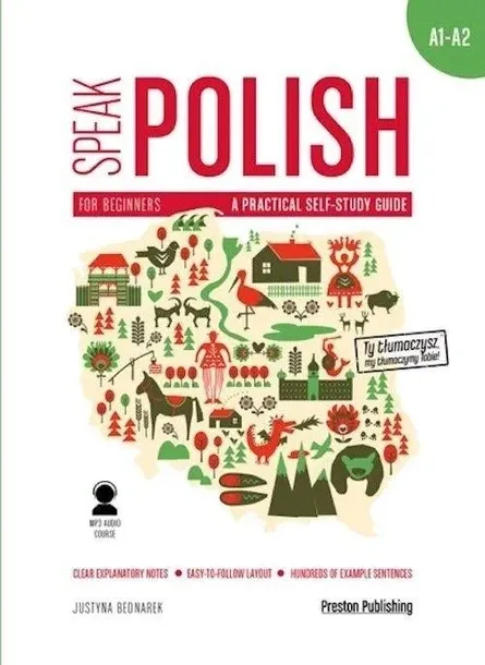 speak-polish-1-a-practical-self-study-guide-a1-a2-wydawnictwo-preston-publishing