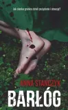 barlog-autor-anna-stanczyk