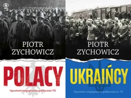 pakiet-2x-opowiesci-niepoprawne-politycznie-polacy-ukraincy-zychowicz