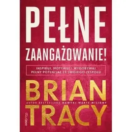 pelne-zaangazowanie-inspiruj-motywuj-i-wydobywaj-pelny-potencjal-ze-swoje