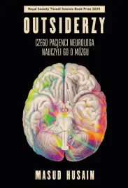 outsiderzy-czego-pacjenci-neurologa-nauczyli-go-o-mozgu-masud-husain