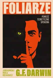 foliarze-powiesc-teoretycznie-spiskowa