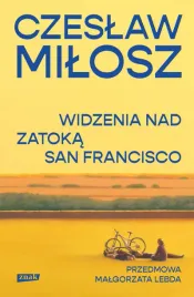 widzenia-nad-zatoka-san-francisco-czeslaw-milosz