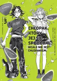 chlopak-ktory-jej-sie-spodobal-wcale-nie-jest-chlopakiem-tom-3