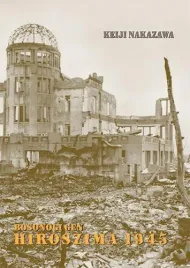 hiroshima-1945-bosonogi-gen-tom-4-nowe-wydanie
