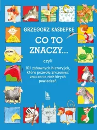 co-to-znaczy-101-zabawnych-historyjek