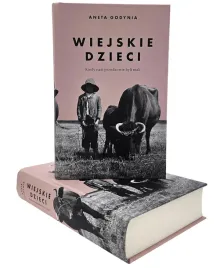 wiejskie-dzieci-kiedy-nasi-przodkowie-byli-mali-aneta-godynia-historia