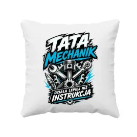tata-mechanik-dziala-lepiej-niz-instrukcja-poduszka-prezent-dla-taty