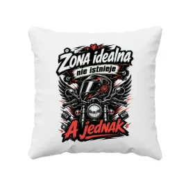 zona-idealna-nie-istnieje-a-jednak-poduszka-prezent-dla-zony-motocyklistki